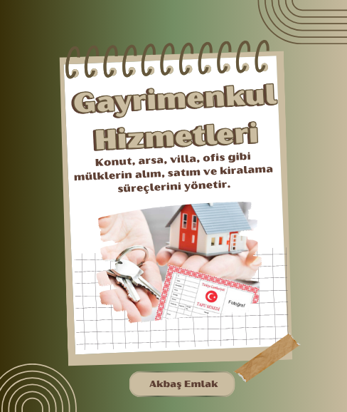 SATILIK VE KİRALIK GAYRİMENKUL HİZMETLERİ